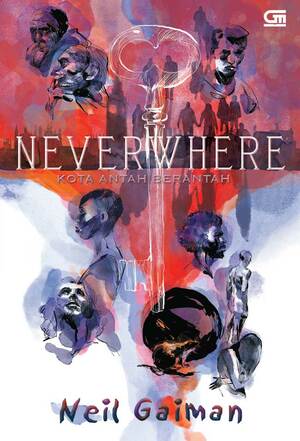 Neverwhere - Kota Antah Berantah by Neil Gaiman