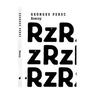 Rzeczy by Magnus Florin, Fredrik Rönnbäck, Georges Perec