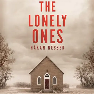 The Lonely Ones by Håkan Nesser