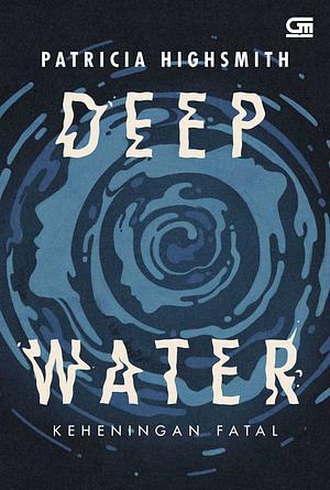 Deep Water by Patricia Highsmith