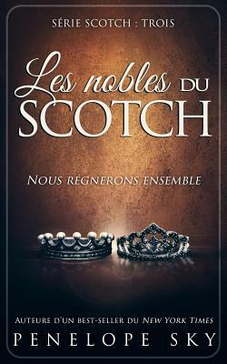 Les nobles du scotch by Penelope Sky