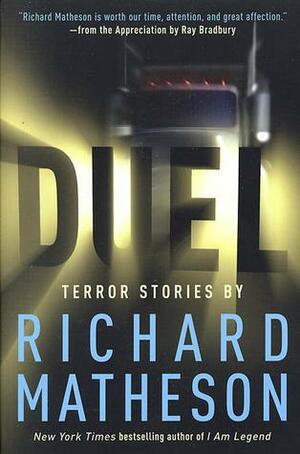 Duel: Novelette by Richard Matheson, Richard Matheson