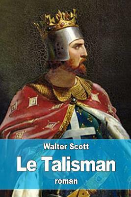 Le Talisman by Walter Scott