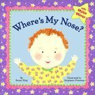 Where's My Nose? by Susan Ring