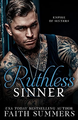 Ruthless Sinner by Faith Summers