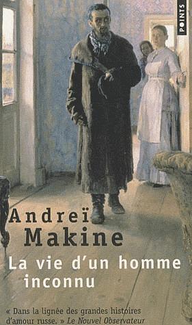 Vie D'Un Homme Inconnu(la) by Andre Makine