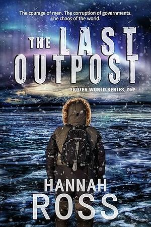 The Last Outpost by Hannah Ross