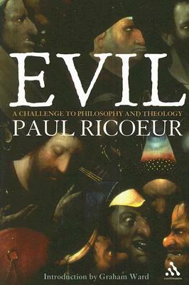 Evil: A challenge to philosophy and theology by Paul Ricœur
