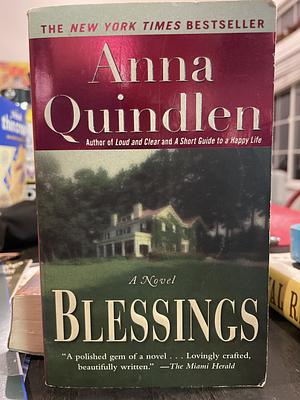 Blessings by Anna Quindlen