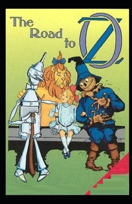 The Road to Oz Illustrated by L. Frank Baum