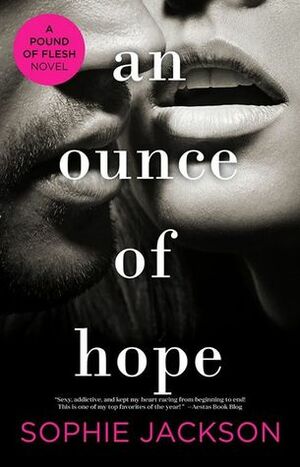 An Ounce of Hope by Sophie Jackson