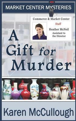 A Gift for Murder by Karen McCullough