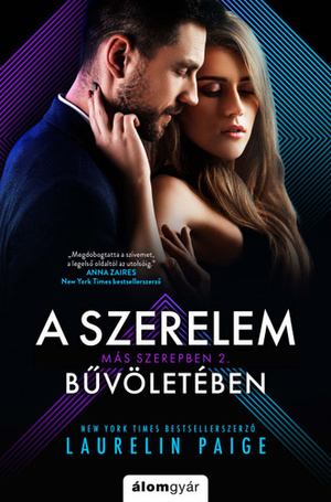 A ​szerelem bűvöletében by Laurelin Paige