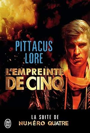 L'Empreinte de Cinq by Pittacus Lore