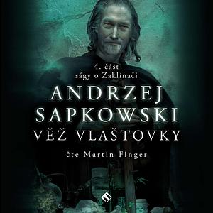 Věž vlaštovky by Andrzej Sapkowski