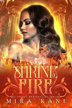 Shrine of Fire by Mira Kane