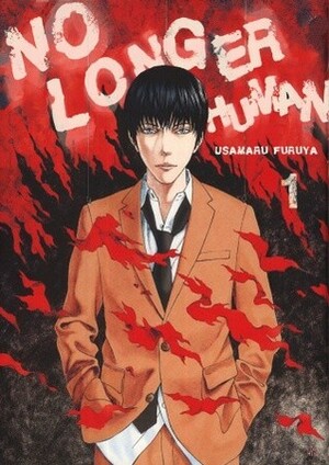 No Longer Human, Vol. 1 by Usamaru Furuya, Osamu Dazai