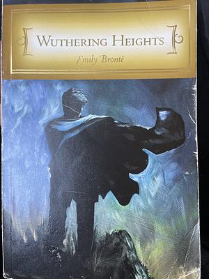 Wuthering Heights by Emily Brontë