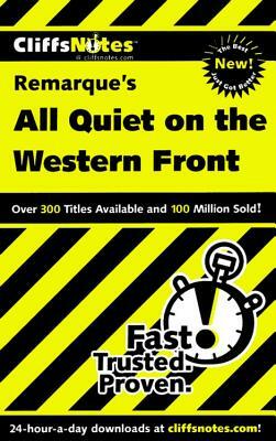 Cliffsnotes on Remarque's All Quiet on the Western Front by Susan Van Kirk