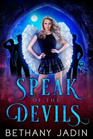 Speak of the Devils (Lost Souls, #1) by Bethany Jadin, Elaina Jadin