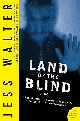 Land of the Blind by Jess Walter