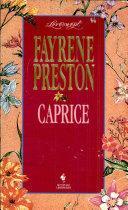 Caprice by Fayrene Preston