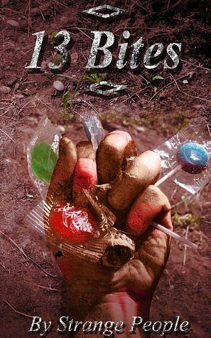 13 Bites by Alan Seeger, Alan Seeger, Alesha Carey, Lynne Cantwell