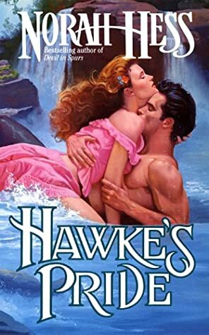 Hawke's Pride by Norah Hess