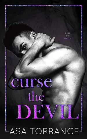 Curse The Devil by Asa Torrance, Asa Torrance