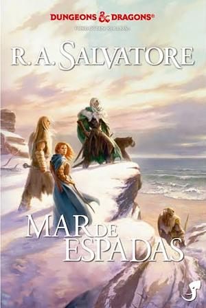 Mar de Espadas by R.A. Salvatore