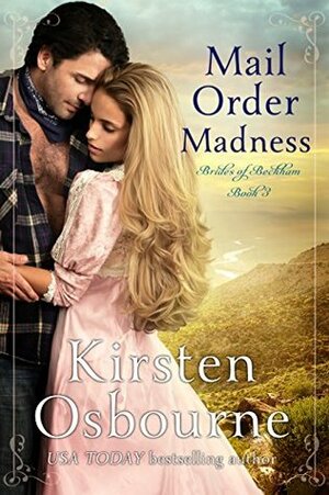 Mail Order Madness by Kirsten Osbourne