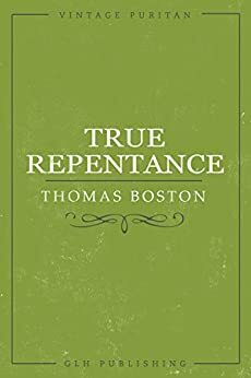 True Repentance by Thomas Boston