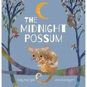 The Midnight Possum by Sally Morgan