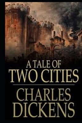 A Tale of Two Cities Illustrated by Charles Dickens