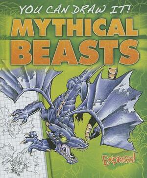 Mythical Beasts by Steve Porter