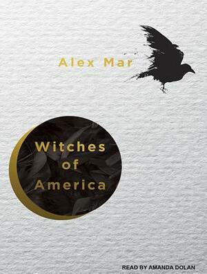 Witches of America by Alex Mar