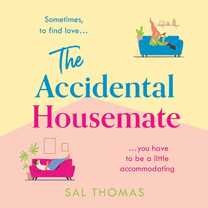 The Accidental Housemate  by Sal Thomas