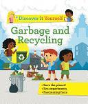 Discover It Yourself: Garbage and Recycling by Sally Morgan