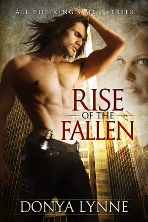 Rise of the Fallen by Donya Lynne