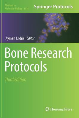 Bone Research Protocols by 