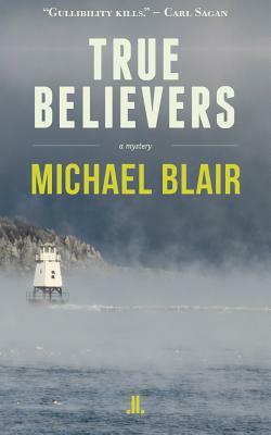 True Believers by Michael Blair