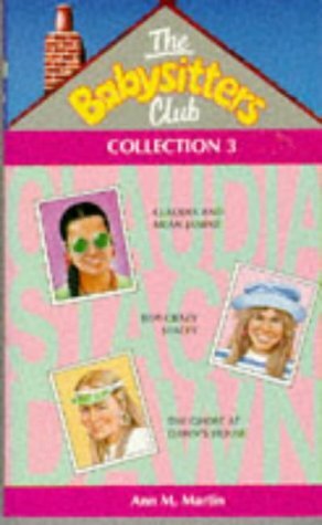 The Babysitters Club Collection #3 (The Babysitters Club, #7-9) by Ann M. Martin