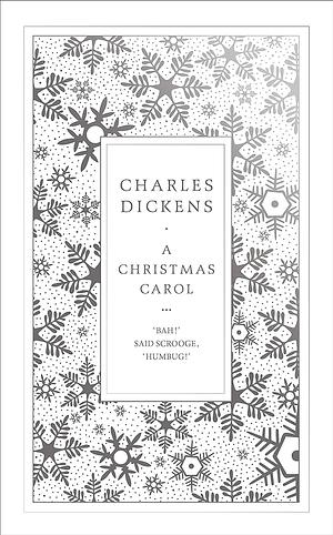 A Christmas Carol by Charles Dickens