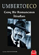 Genç Bir Romancının İtirafları by Umberto Eco