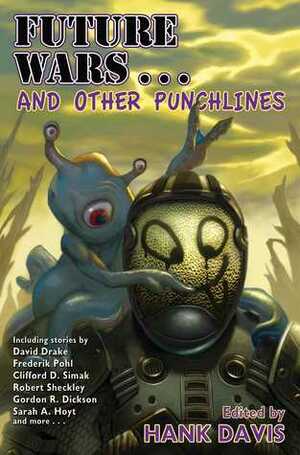 Future Wars . . . and Other Punchlines by Hank Davis