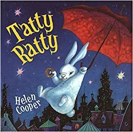 Tatty Ratty by Helen Cooper