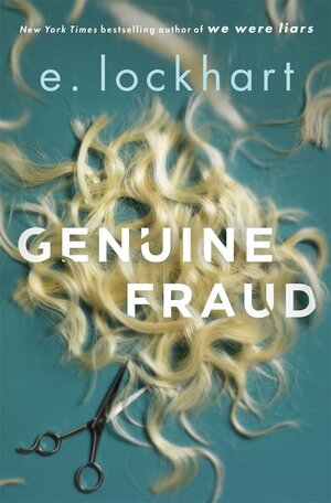 Genuine Fraud by E. Lockhart