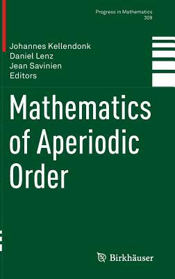 Mathematics of Aperiodic Order by 