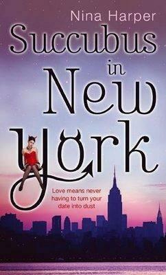 Succubus in New York by Nina Harper