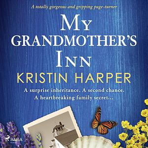 My Grandmother's Inn by Kristin Harper, Kristin Harper